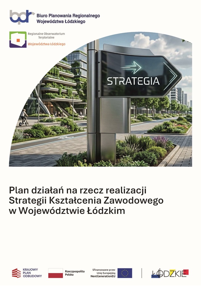 Zdjęcie przedstawia nowoczesną przestrzeń miejską z zielenią i zabudową w tle. Na pierwszym planie znajduje się drogowskaz z napisem „Strategia” i strzałką skierowaną w prawo. Grafika symbolizuje wyznaczanie kierunku działań oraz planowanie rozwoju kształcenia zawodowego w województwie łódzkim.