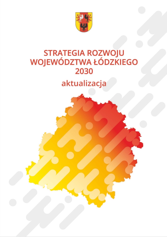 Okładka dokumentu pt. Strategia Rozwoju Województwa Łódzkiego 2030 – aktualizacja. Na górze znajduje się herb województwa łódzkiego, w centralnej części widnieje stylizowany kontur województwa łódzkiego.